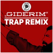 Giderim (Trap Remix)