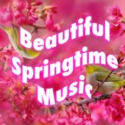 Beautiful Springtime Music