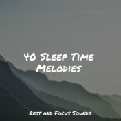 40 Sleep Time Melodies