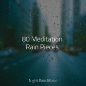 80 Meditation Rain Pieces