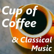 Cup Of Coffee & Classical Music