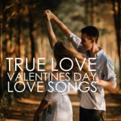 True Love Valentine's Day Songs