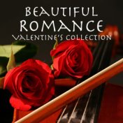 Beautiful Romance Valentine's Collection