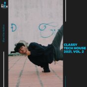Classy Tech House 2021, Vol. 2