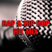 Rap & Hip Hop Hit Mix