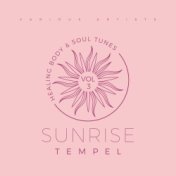 Sunrise Tempel (Healing Body & Soul Tunes), Vol. 3