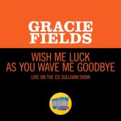 Wish Me Luck (Live On The Ed Sullivan Show, April 5, 1953)