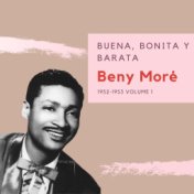 Buena, Bonita y Barata - Beny Moré (1952-1953) (Volume 1)
