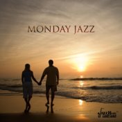 Monday Jazz (Uplifting Music, Calming Time, Joyful Morning, Pleasant Atmosphere)