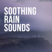 Soothing Rain Sounds