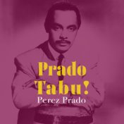 Prado Tabu!