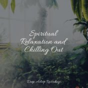 Spiritual Relaxation and Chilling Out