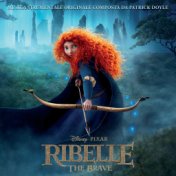 Ribelle (The Brave) (Colonna Sonora Originale)