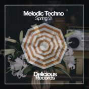 Melodic Techno Spring '21