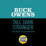 Tall Dark Stranger (Live On The Ed Sullivan Show, November 2, 1969)