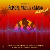 Tropical Música Cubana Urbana, Vol. 1