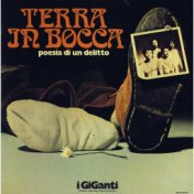 Terra in bocca - Poesia di un delitto