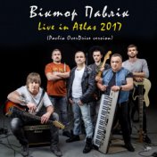Live in Atlas 2017 (Pavliк OverDrive Version)