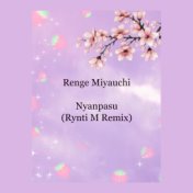Nyanpasu (Rynti M Remix)