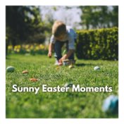Sunny Easter Moments - Easter Family Meeting, Easter Celebration, Easter Lounge, Spring Jazz for Holiday