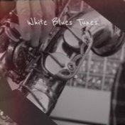 White Blues Tunes