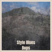 Style Blues Bops