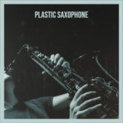 Plastic Saxophone