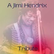 A Jimi Hendrix Tribute