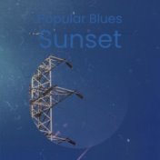 Popular Blues Sunset