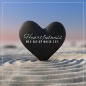 Heartfulness Meditation Music 2021
