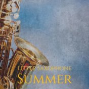Little Saxophone Summer