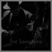 First Saxophone