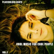 Cool Music for Cool People - Vol.2