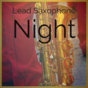 Lead Saxophone Night