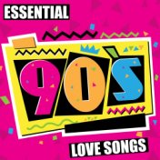 Essential 90's Love Songs