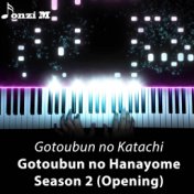 Gotoubun no Katachi (From "Gotoubun no Hanayome Season 2") [Opening]