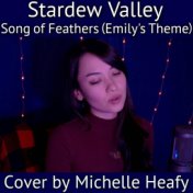 Song of Feathers (Emily’s Theme) [From “Stardew Valley”]