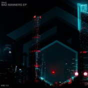 Bad Manners Ep