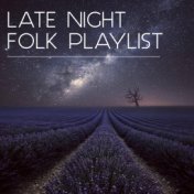 Late Night Folk Playlist