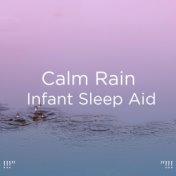 !!!" Calm Rain Infant Sleep Aid "!!!