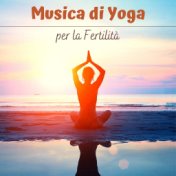 Musica di yoga per la fertilità
