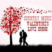 Country Music - Valentine's Love Songs