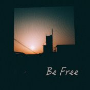 Be Free