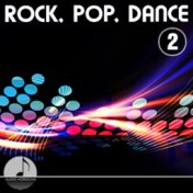 Rock, Pop, Dance, Vol. 2