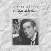 Danyel Gérard - Vintage Selection