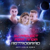 Retrograd (Arty Violin Remix)