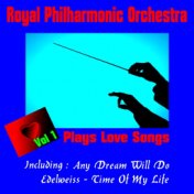 Royal Philharmonic Orchestra - Plays Love Songs, Volume One