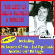 The Best of Geordie, Vol. 2 (feat. Brian Johnson)  [Remastered]