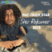 Hat Trick Star Shiv Rajkumar Hits