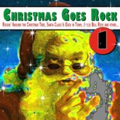 Christmas Goes Rock Vol. 1